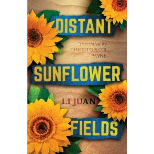 ACA Publishing Limited Distant Sunflower Fields (häftad, eng)