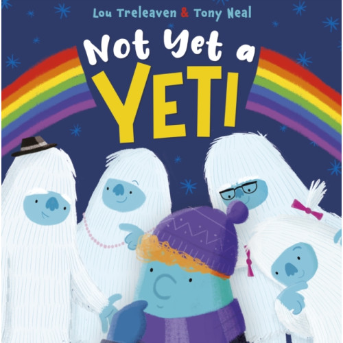 Maverick Arts Publishing Not Yet a Yeti (häftad, eng)