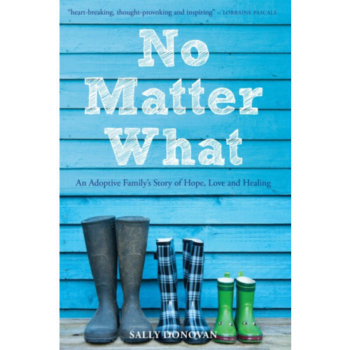 Jessica kingsley publishers No Matter What (häftad, eng)