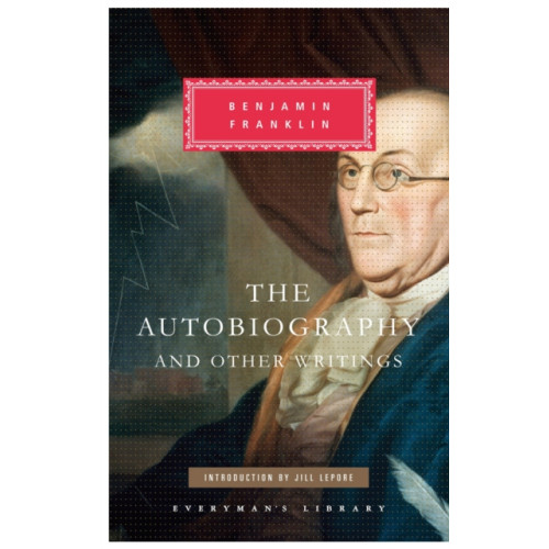 Everyman The Autobiography of Benjamin Franklin (inbunden, eng)
