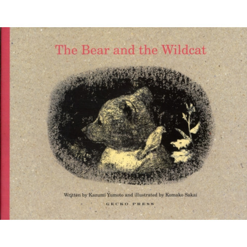 Gecko Press The Bear and the Wildcat (inbunden, eng)