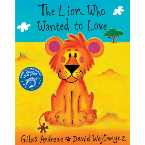 Hachette Children's Group The Lion Who Wanted To Love (häftad, eng)