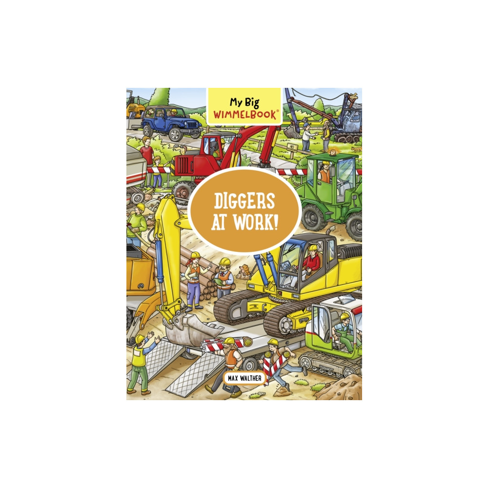 Produktbild för My Big Wimmelbook®—Diggers at Work! (bok, board book, eng)