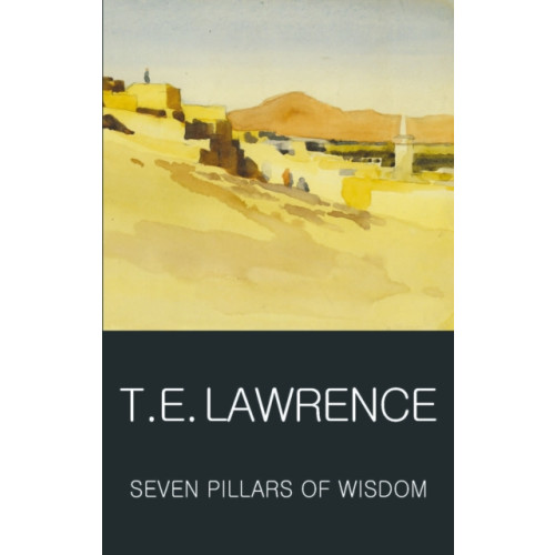 Wordsworth Editions Ltd Seven Pillars of Wisdom (häftad, eng)