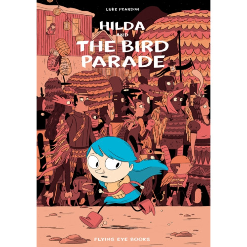 Flying Eye Books Hilda and the Bird Parade (häftad, eng)