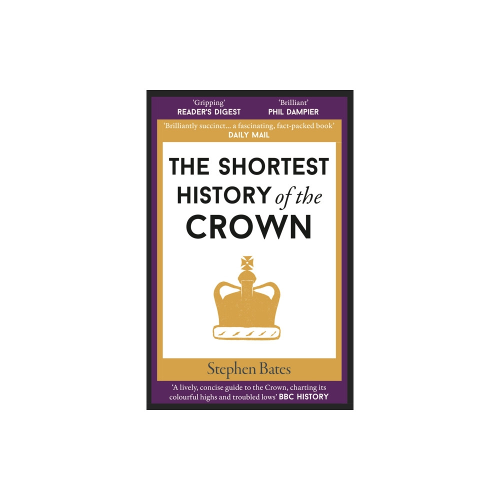 Produktbild för The Shortest History of the Crown (häftad, eng)