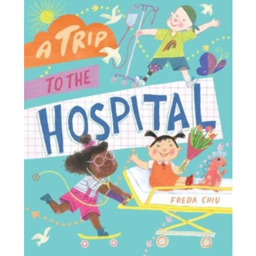 Murdoch Books A Trip to the Hospital (inbunden, eng)