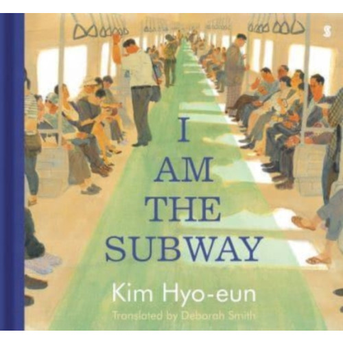 Scribe Publications I Am the Subway (inbunden, eng)