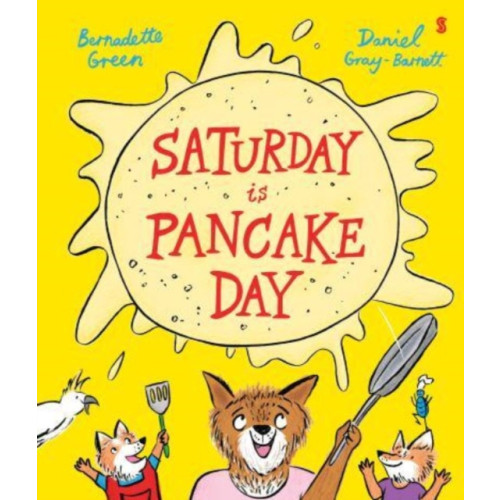 Scribe Publications Saturday is Pancake Day (häftad, eng)