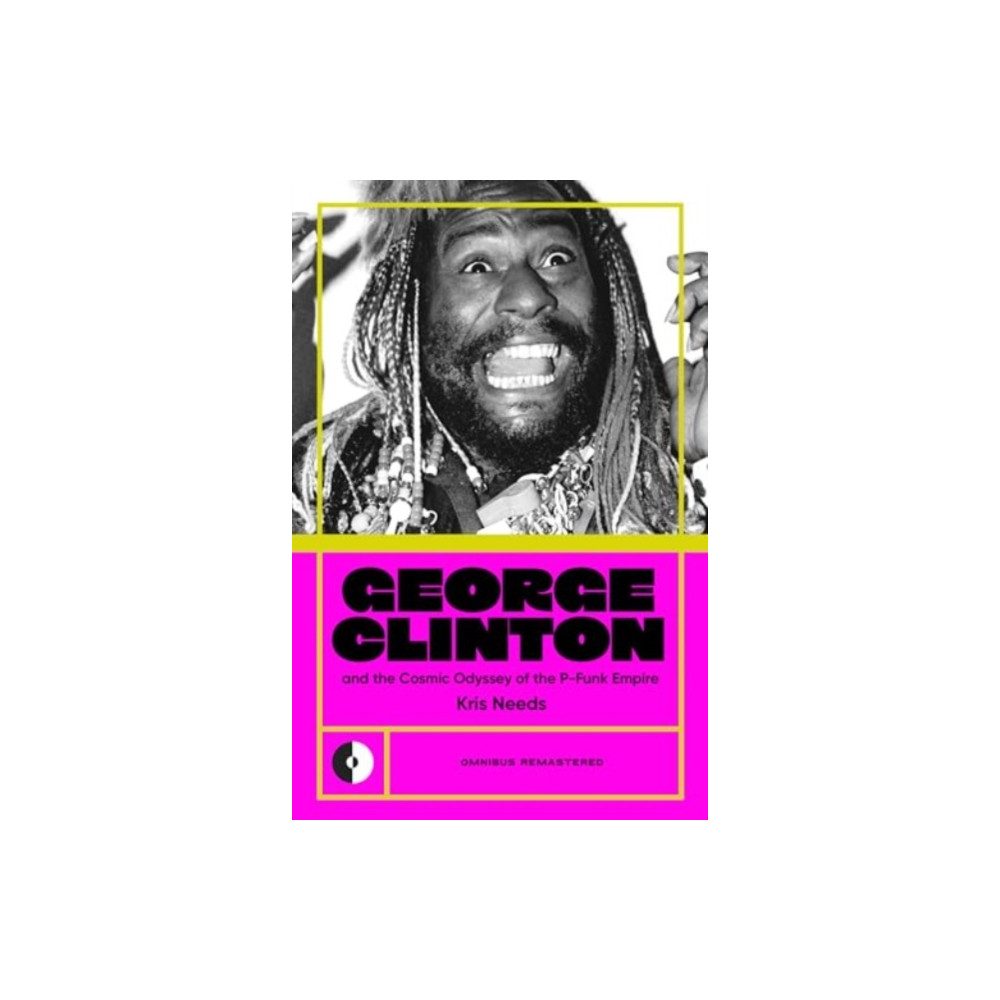 Produktbild för George Clinton & the Cosmic Odyssey of the P-Funk Empire (häftad, eng)