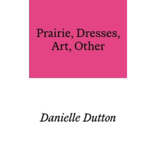 Prototype Publishing Ltd. Prairie, Dresses, Art, Other (häftad, eng)