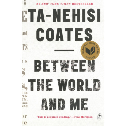 Text Publishing Between The World And Me (häftad, eng)