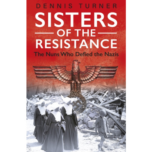 Gemini Books Group Ltd Sisters of the Resistance (häftad, eng)