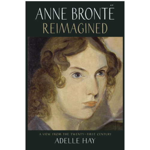 Saraband Anne Bronte Reimagined (häftad, eng)