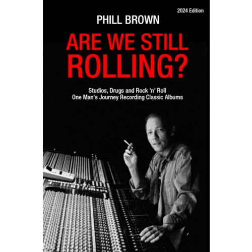 Hawksmoor Publishing Are We Still Rolling? (häftad, eng)