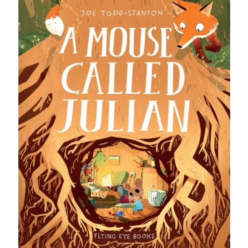 Flying Eye Books A Mouse Called Julian (inbunden, eng)