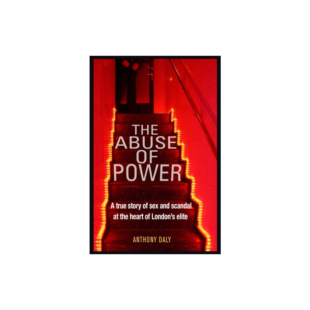 Produktbild för The Abuse of Power (häftad, eng)