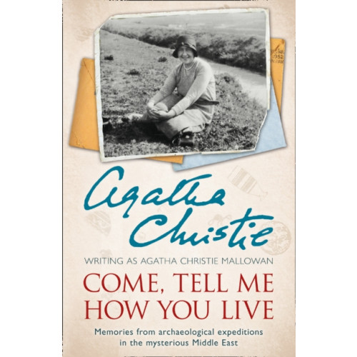 HarperCollins Publishers Come, Tell Me How You Live (häftad, eng)