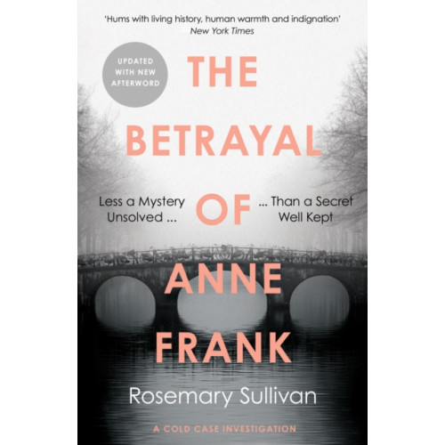 HarperCollins Publishers The Betrayal of Anne Frank (häftad, eng)