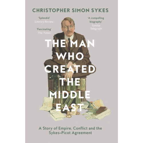 HarperCollins Publishers The Man Who Created the Middle East (häftad, eng)