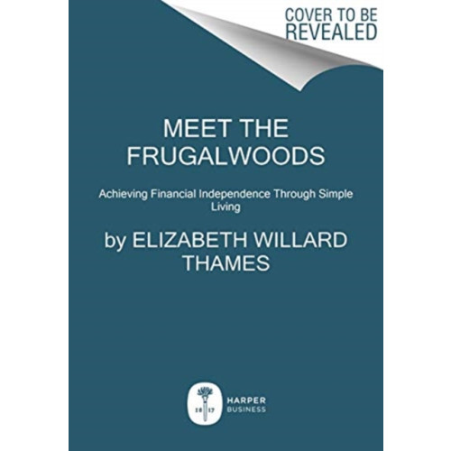 Harpercollins publishers inc Meet the Frugalwoods (häftad, eng)