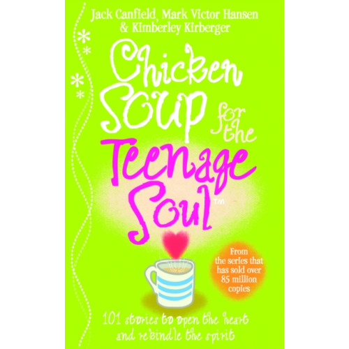 Ebury Publishing Chicken Soup For The Teenage Soul (häftad, eng)