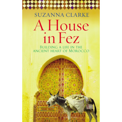 Ebury Publishing A House in Fez (häftad, eng)