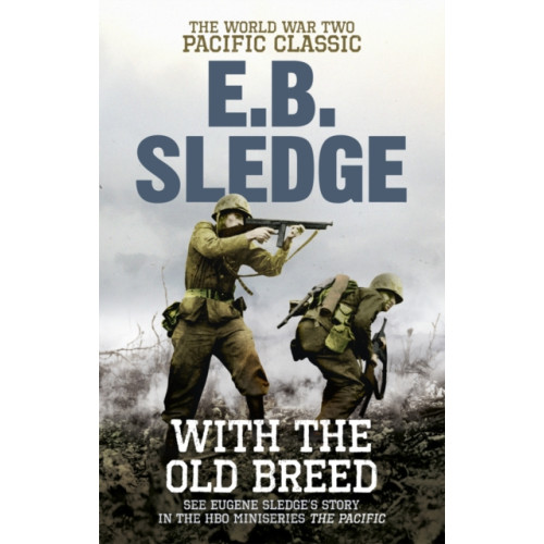Ebury Publishing With the Old Breed (häftad, eng)