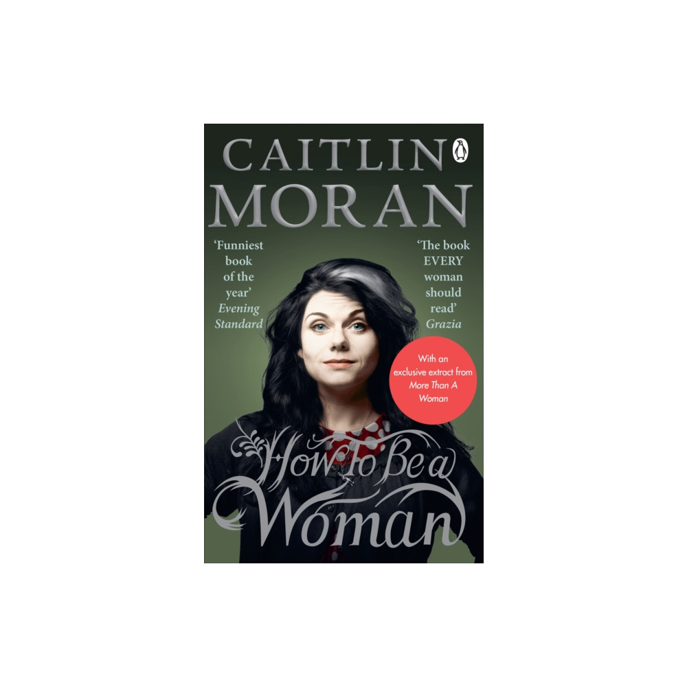 Produktbild för How To Be a Woman (häftad, eng)