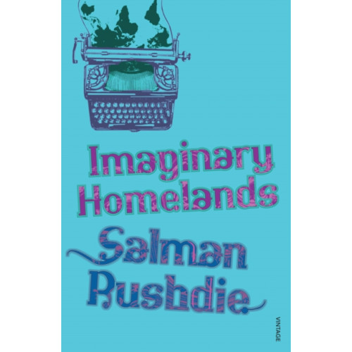 Vintage Publishing Imaginary Homelands (häftad, eng)