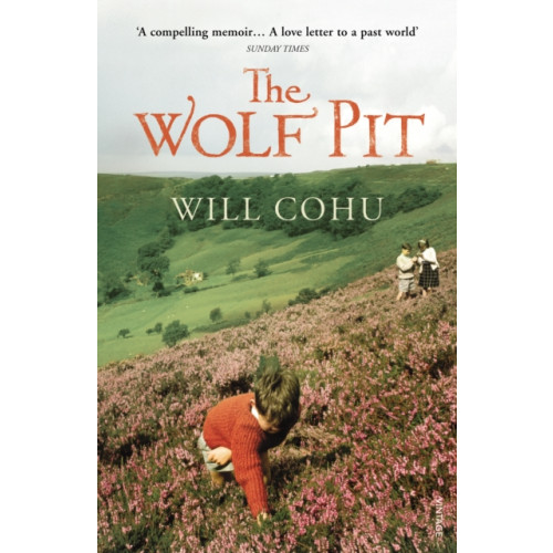 Vintage Publishing The Wolf Pit (häftad, eng)