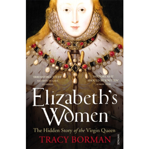 Vintage Publishing Elizabeth's Women (häftad, eng)