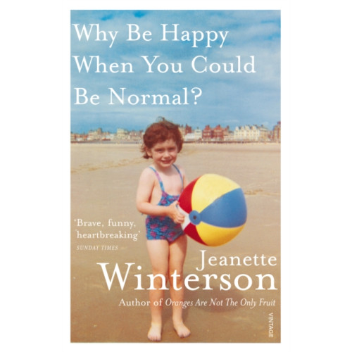Vintage Publishing Why Be Happy When You Could Be Normal? (häftad, eng)