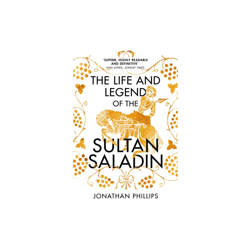 Produktbild för The Life and Legend of the Sultan Saladin (häftad, eng)