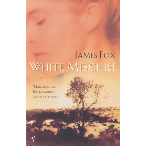 Vintage Publishing White Mischief (häftad, eng)