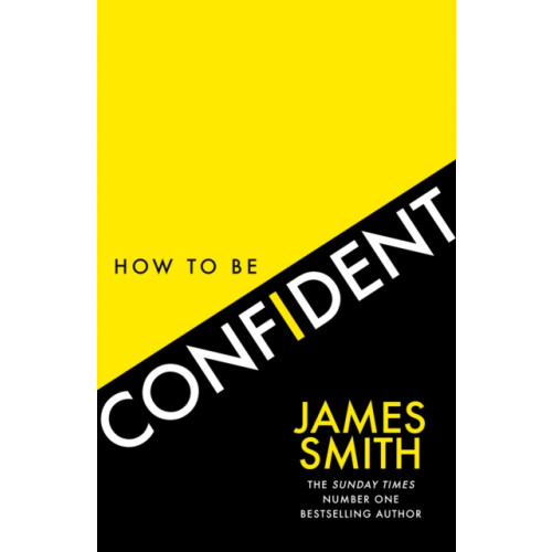 HarperCollins Publishers How to Be Confident (häftad, eng)