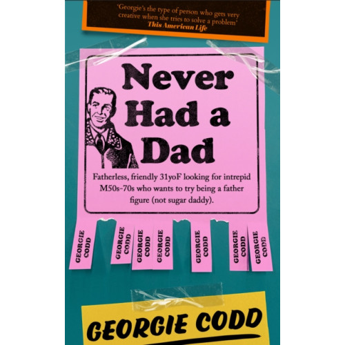 HarperCollins Publishers Never Had a Dad (inbunden, eng)