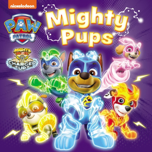 HarperCollins Publishers PAW Patrol Mighty Pups Board Book (bok, board book, eng)