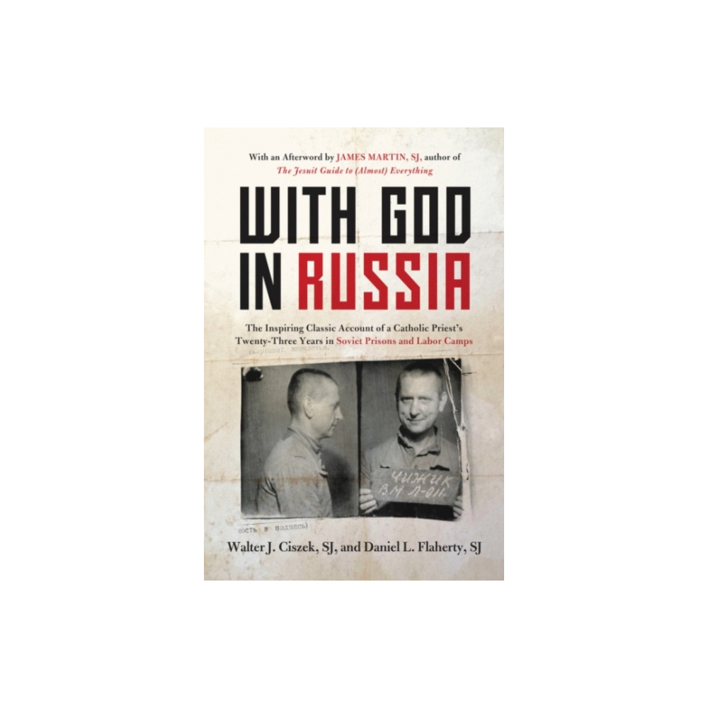 Produktbild för With God In Russia: The Inspiring Classic Account of a Catholic Priest's Twenty-three Years in Soviet Prisons and Labor Camps (häftad, eng)
