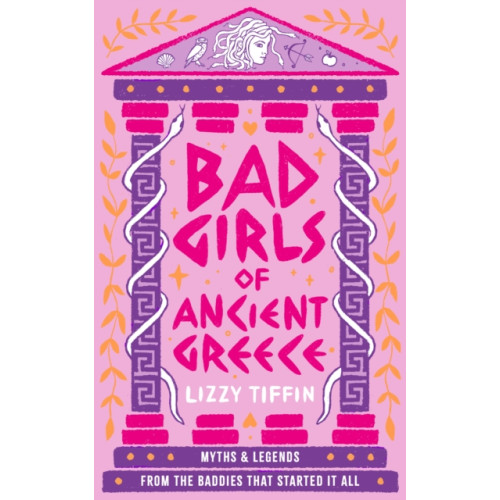 HarperCollins Publishers Bad Girls of Ancient Greece (inbunden)