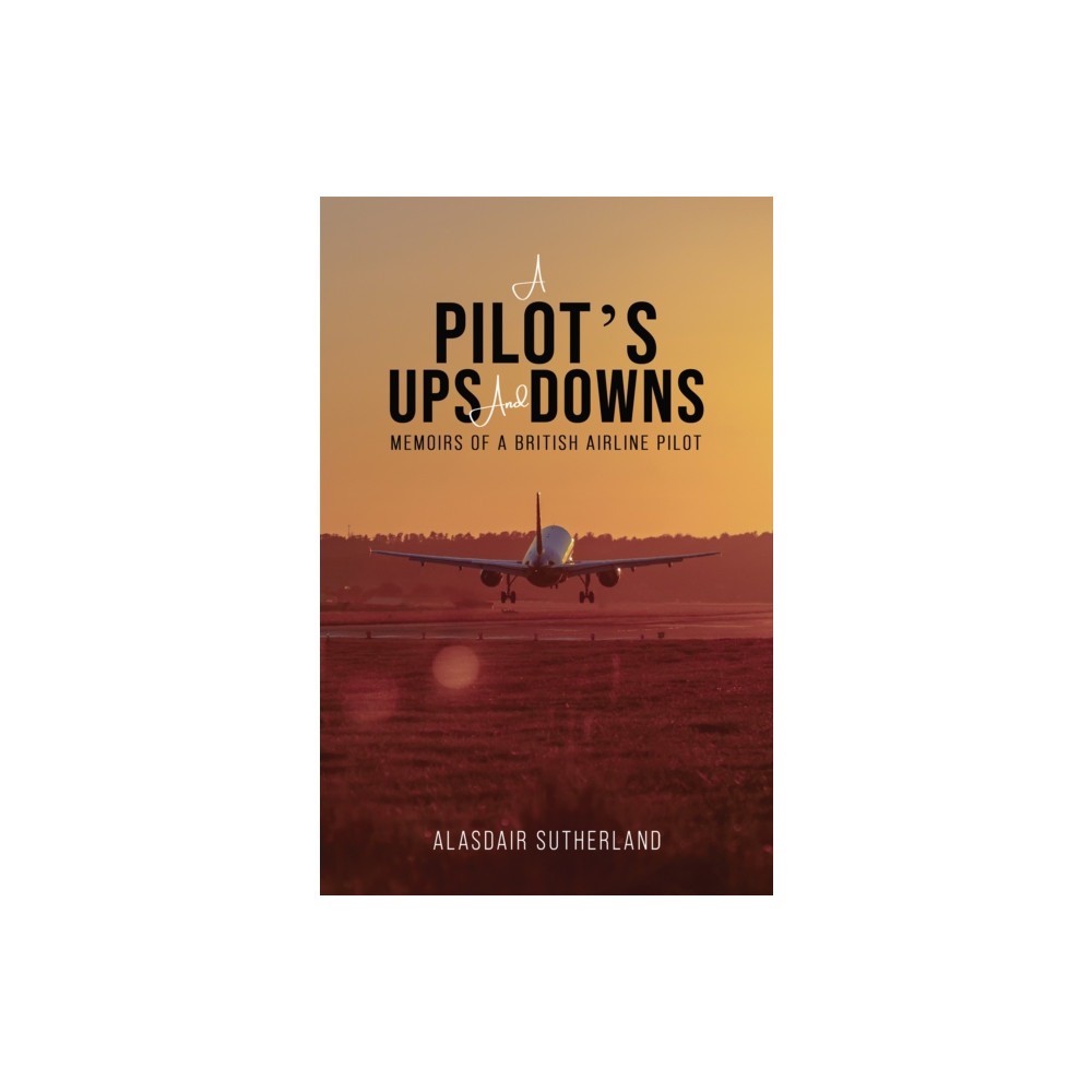 Produktbild för A Pilot's Ups and Downs (häftad, eng)