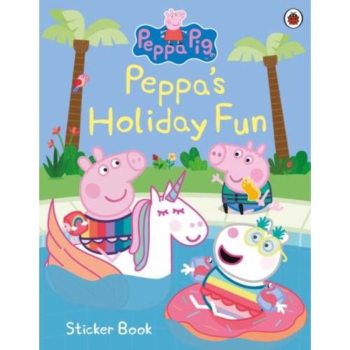 Penguin Random House Children's UK Peppa Pig: Peppa's Holiday Fun Sticker Book (häftad, eng)