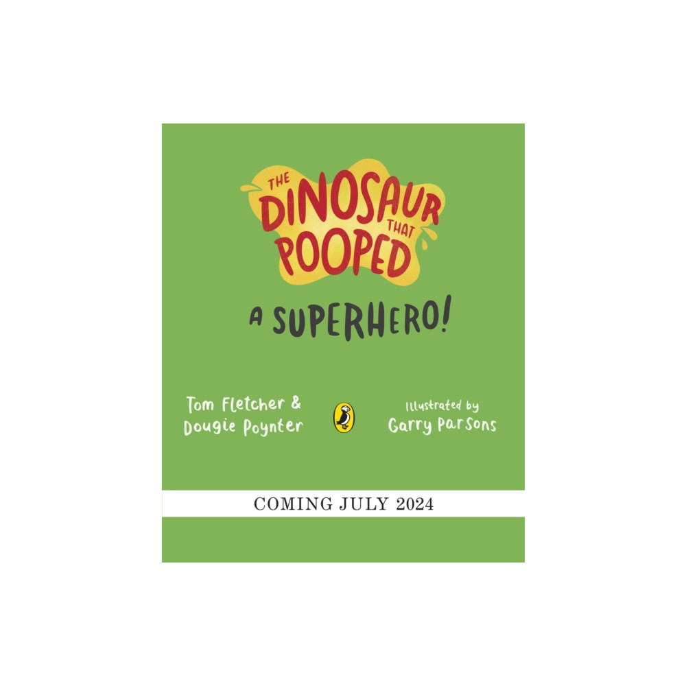 Produktbild för The Dinosaur that Pooped a Superhero (häftad, eng)