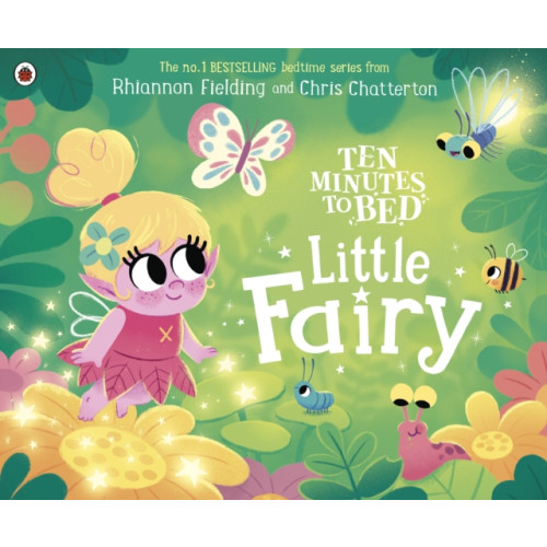 Penguin Random House Children's UK Ten Minutes to Bed: Little Fairy (häftad, eng)