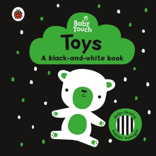 Penguin Random House Children's UK Baby Touch: Toys: a black-and-white book (bok, board book, eng)