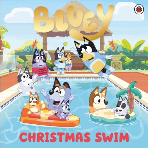 Penguin Random House Children's UK Bluey: Christmas Swim (häftad, eng)