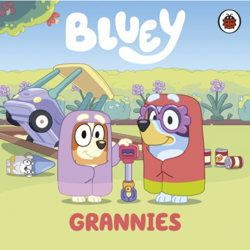 Penguin Random House Children's UK Bluey: Grannies (bok, board book, eng)