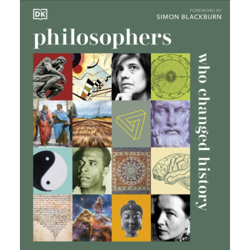Dorling Kindersley Ltd Philosophers Who Changed History (inbunden, eng)