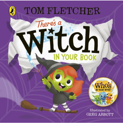 Penguin Random House Children's UK There's a Witch in Your Book (bok, board book, eng)