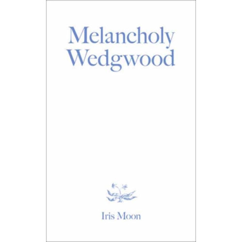 Mit press ltd Melancholy Wedgwood (häftad, eng)